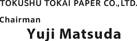TOKUSHU TOKAI PAPER CO., LTD. President